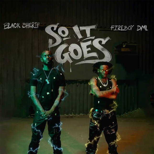 Black Sherif – So it Goes Ft. Fireboy DML (Mp3 Download)