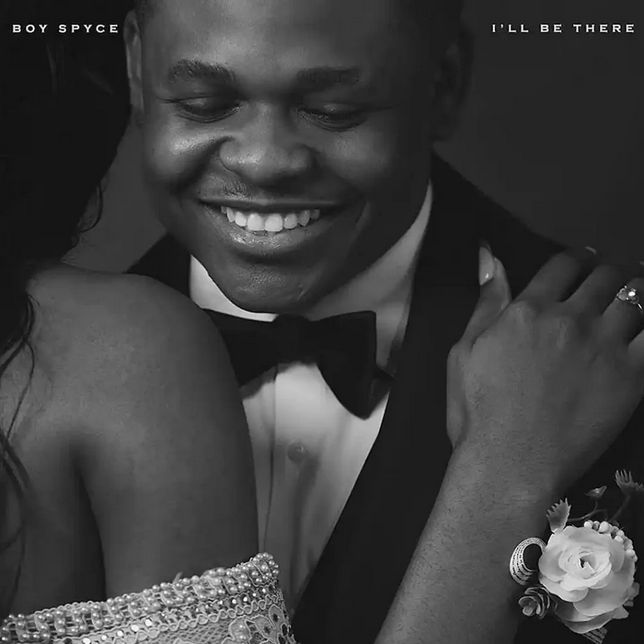 Boy Spyce – I’ll Be There (Mp3 Download)