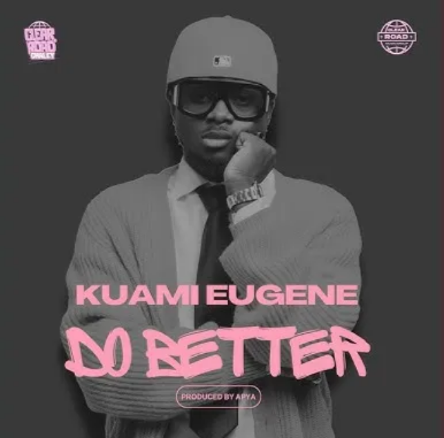 Kuami Eugene – Do Better (Mp3 Download)