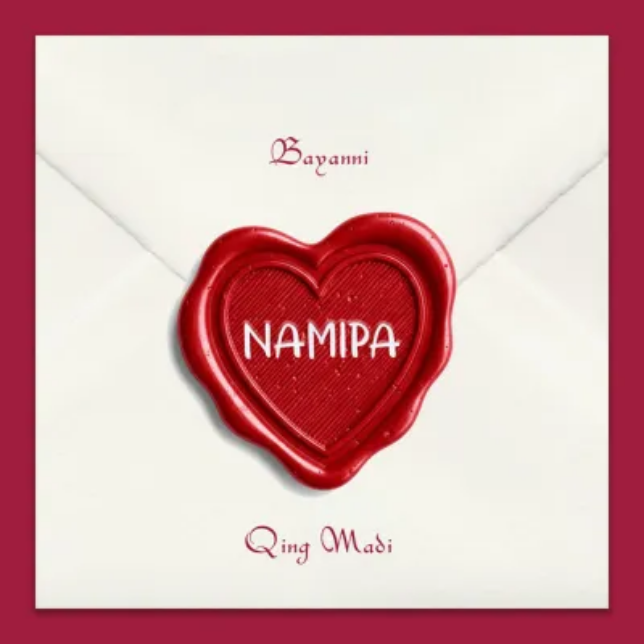 Bayanni – Namipa ft. Qing Madi (Mp3 Download)