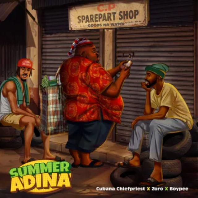 Chief Priest – Summer Adina Ft. BoyPee & Zoro (Mp3 Download)